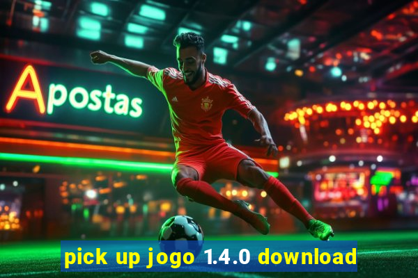 pick up jogo 1.4.0 download