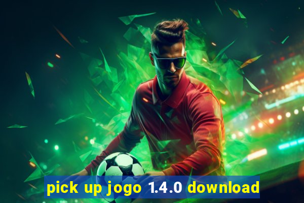 pick up jogo 1.4.0 download