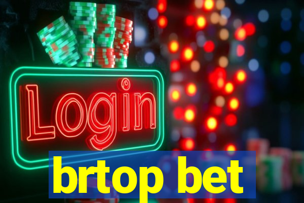 brtop bet