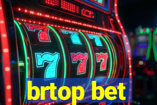 brtop bet