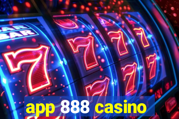 app 888 casino