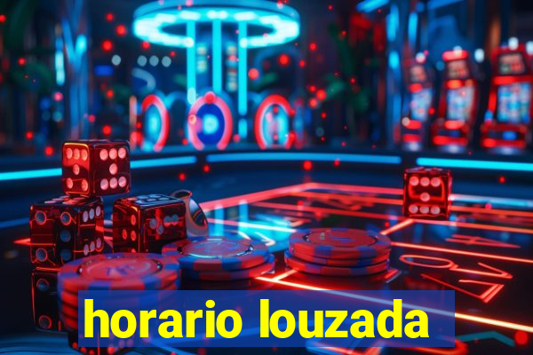 horario louzada