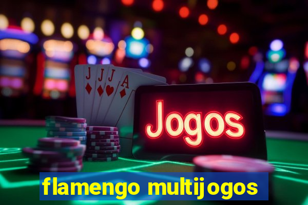 flamengo multijogos