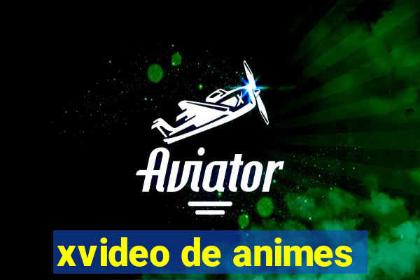 xvideo de animes