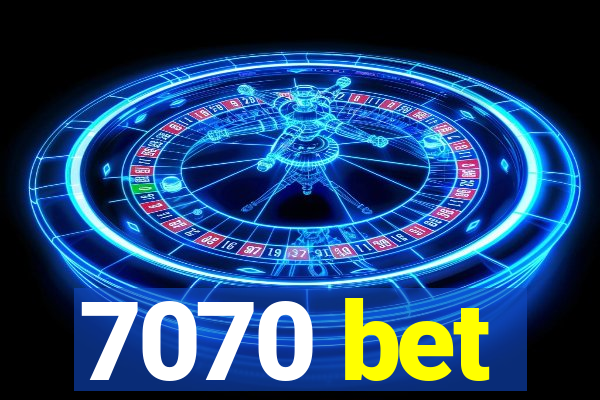 7070 bet