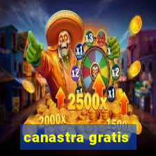 canastra gratis