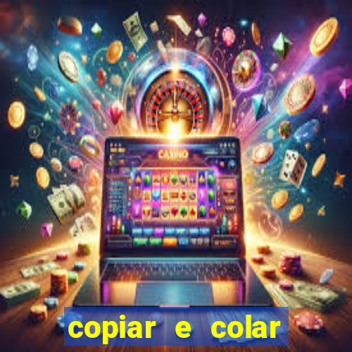 copiar e colar impulse inc