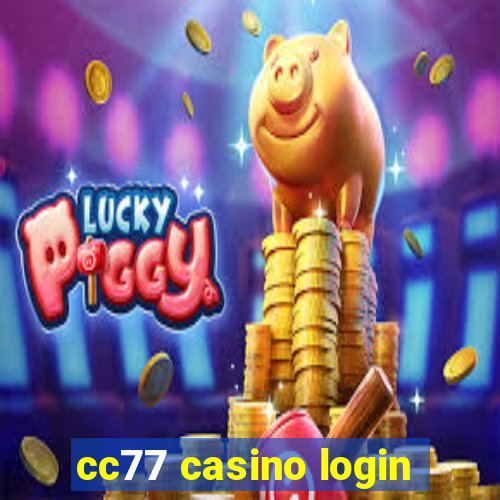 cc77 casino login