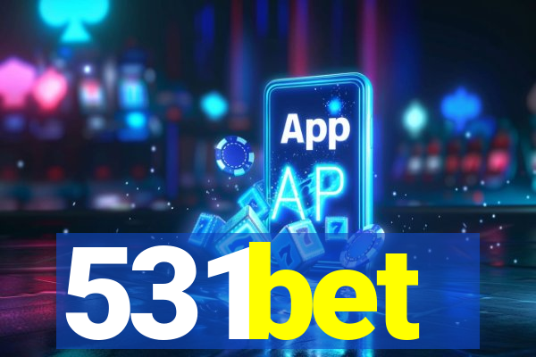 531bet