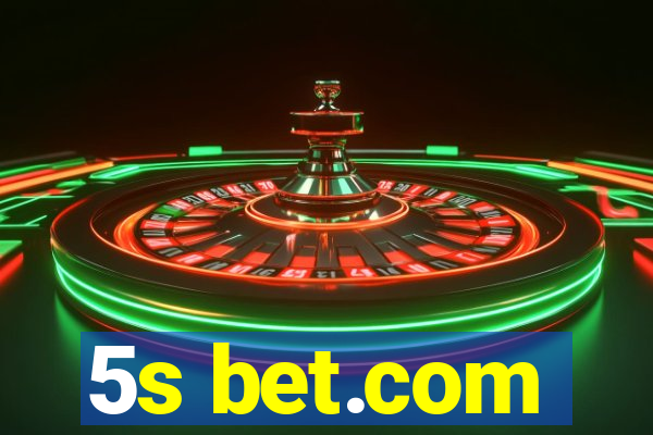 5s bet.com