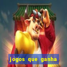 jogos que ganha dinheiro sem depositar