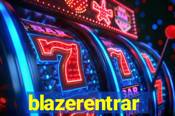 blazerentrar