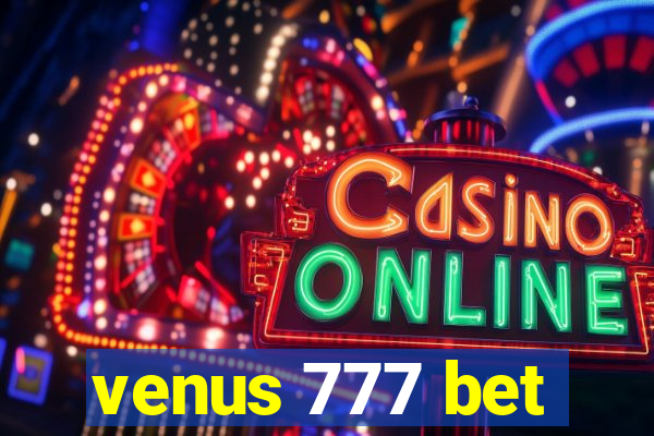 venus 777 bet