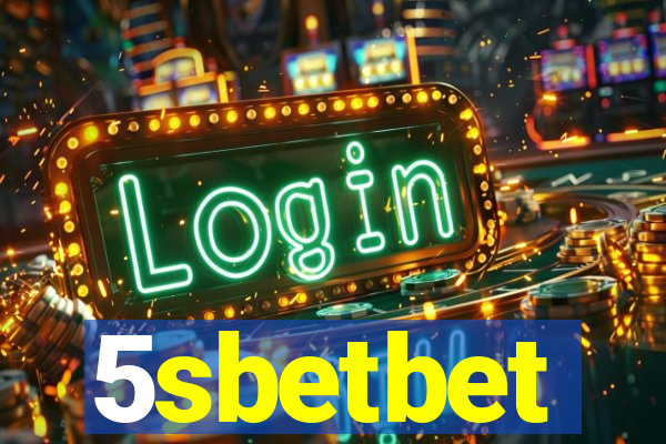 5sbetbet