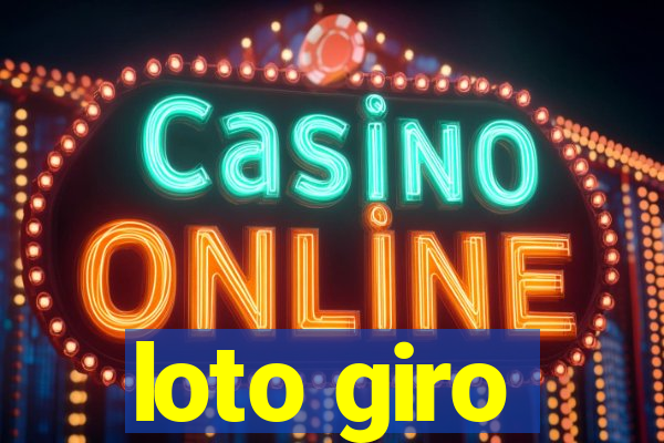 loto giro