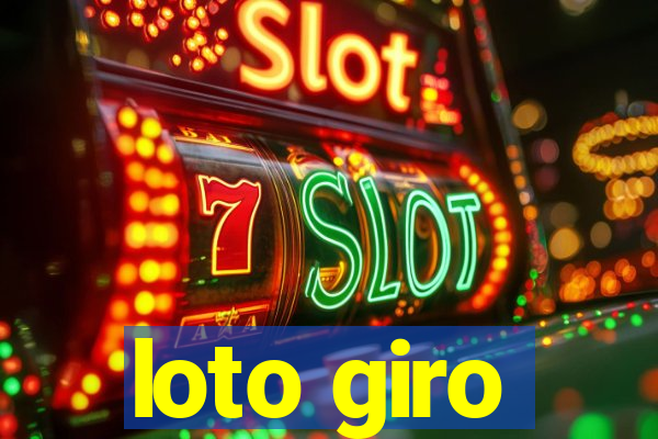 loto giro