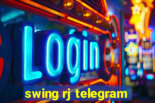 swing rj telegram