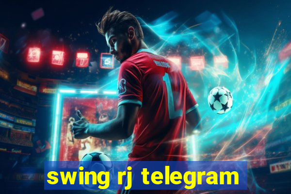 swing rj telegram