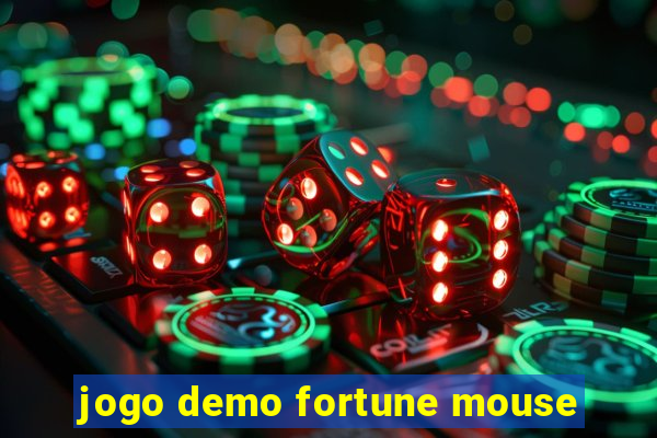 jogo demo fortune mouse