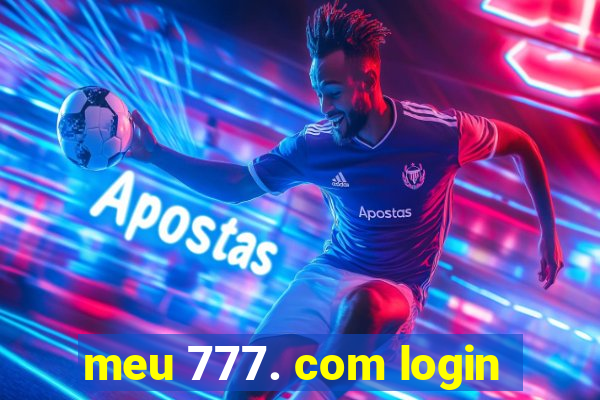 meu 777. com login