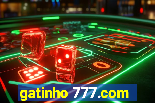 gatinho 777.com