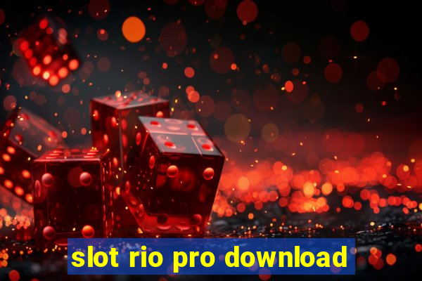 slot rio pro download