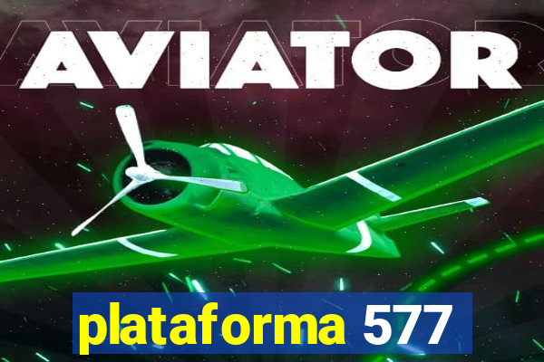 plataforma 577