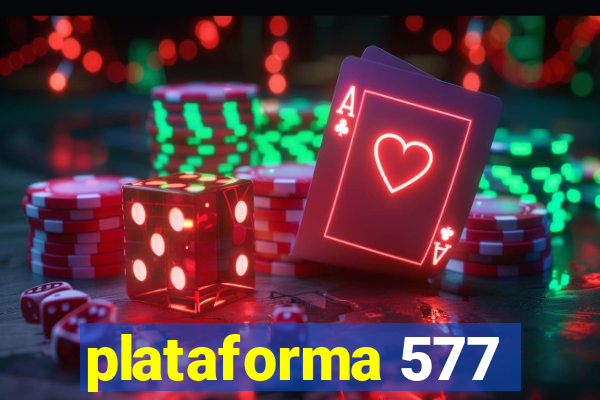 plataforma 577