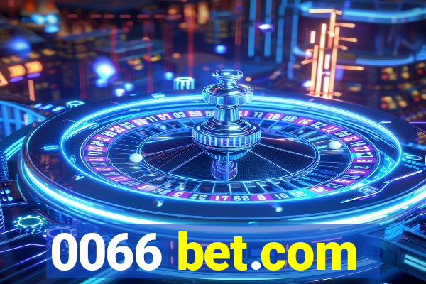 0066 bet.com