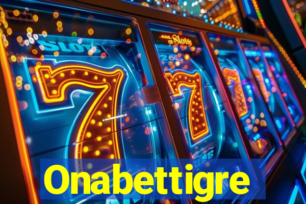 Onabettigre