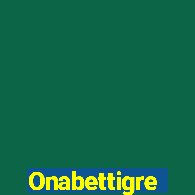 Onabettigre