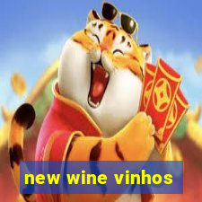 new wine vinhos