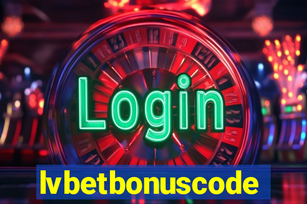 lvbetbonuscode