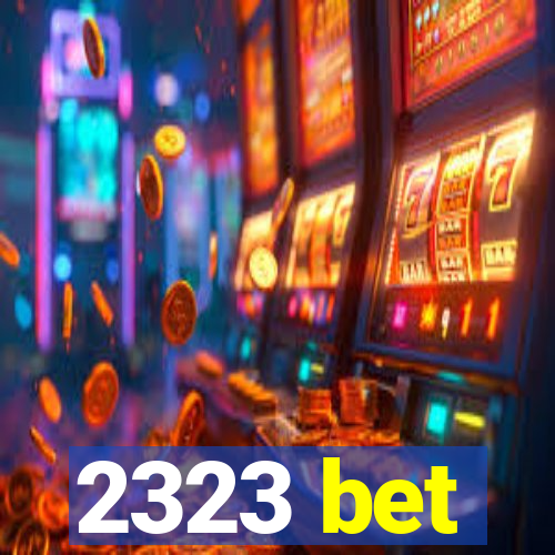 2323 bet