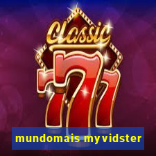 mundomais myvidster