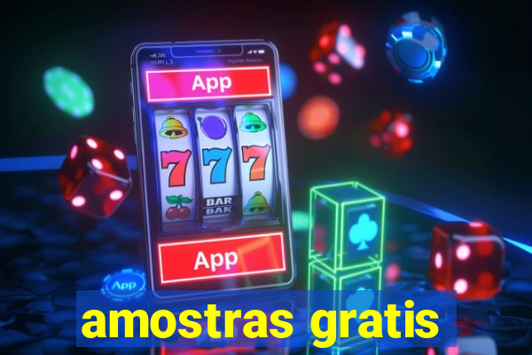 amostras gratis