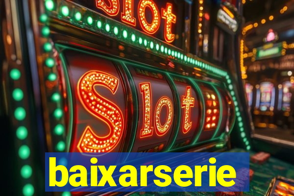 baixarserie