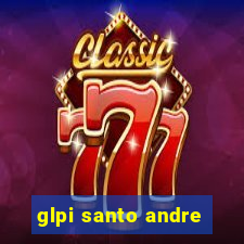 glpi santo andre