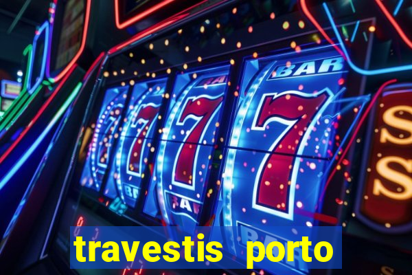 travestis porto velho acompanhnates