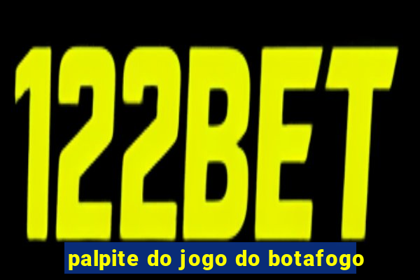 palpite do jogo do botafogo