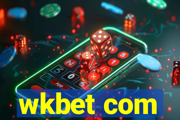 wkbet com