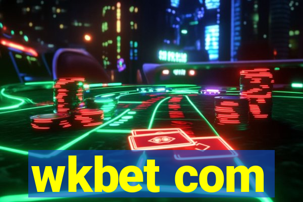 wkbet com