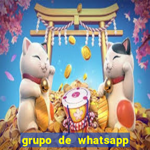 grupo de whatsapp de putaria