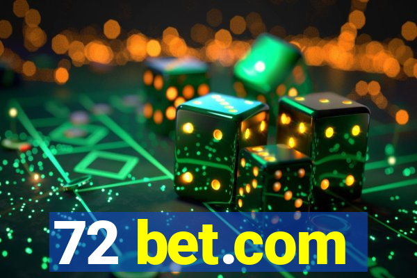 72 bet.com