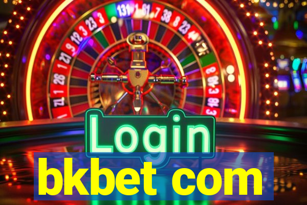 bkbet com