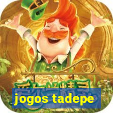 jogos tadepe