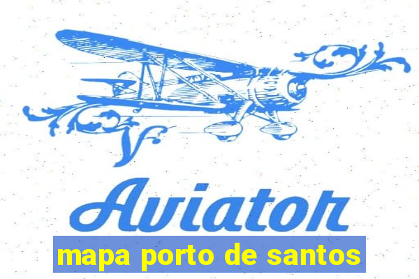 mapa porto de santos