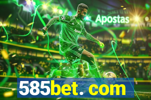 585bet. com