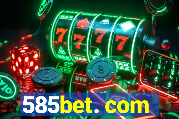 585bet. com