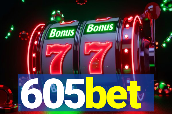 605bet